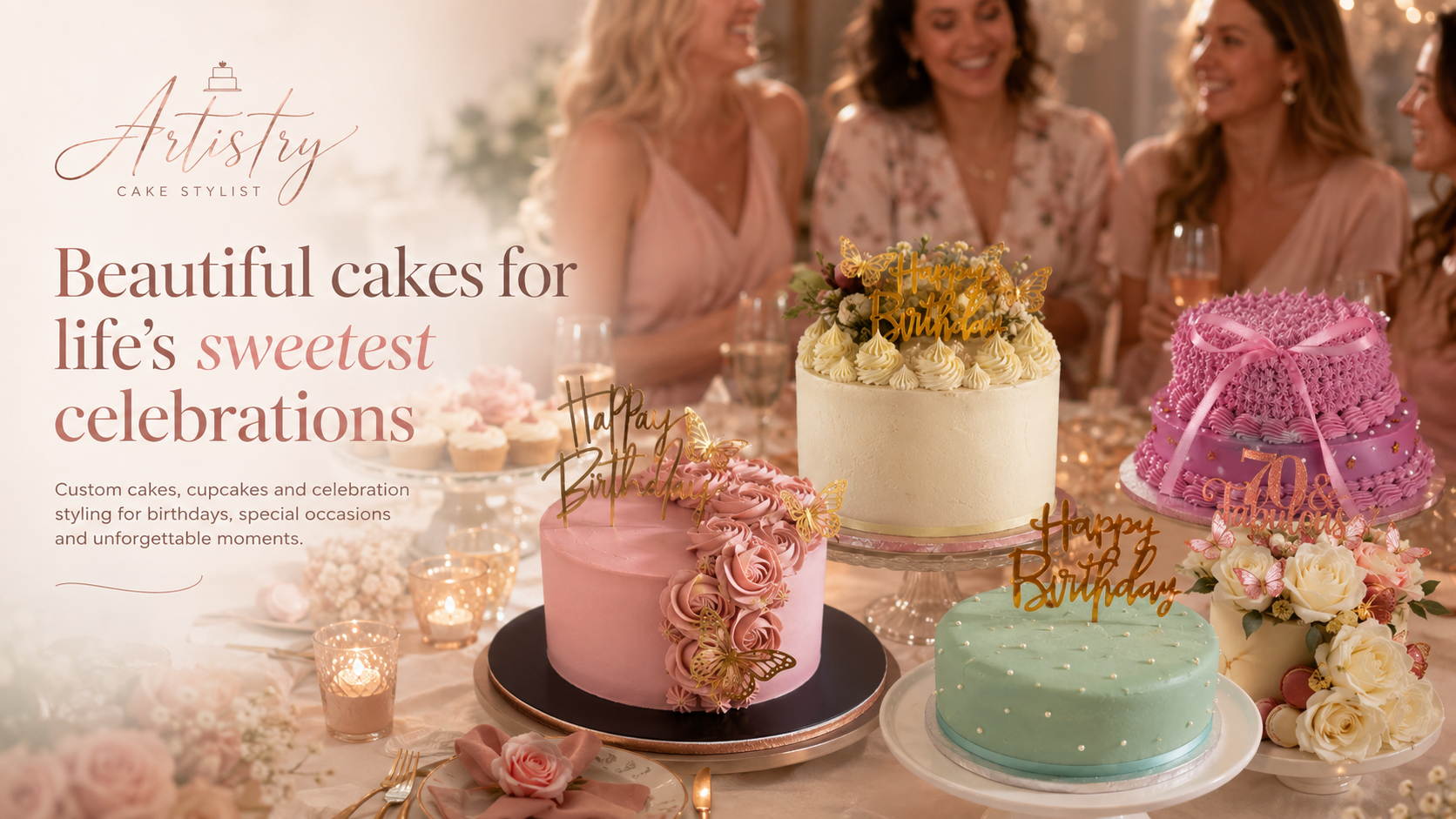 Artistry Cake Stylist celebration hero banner featuring elegant cakes and a happy gathering